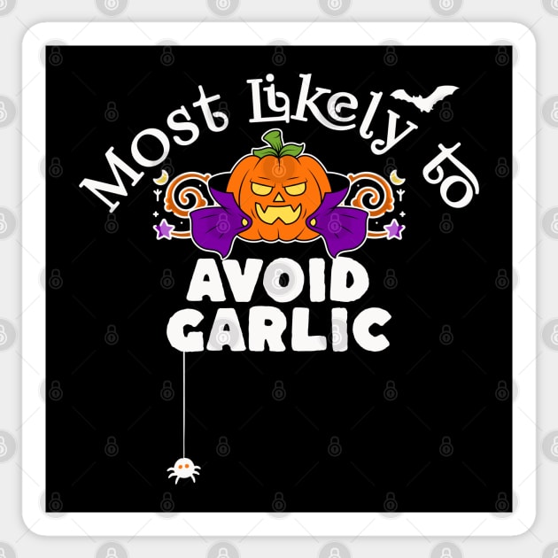 Most Likely to Avoid Garlic Sticker by HolidayBug